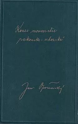 Konec monarchie rakousko-uherské