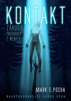 Kontakt: Záhuba prichádza z nebies