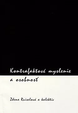 Kontrafaktové myslenie a osobnosť