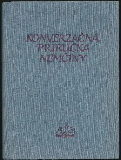 Konverzačná príručka nemčiny pre pokročilých