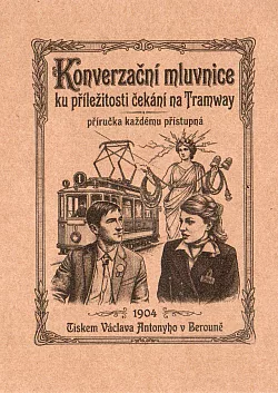 Konverzační mluvnice ku příležitosti čekání na Tramway