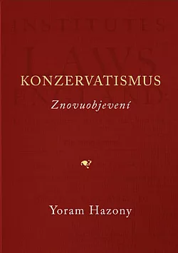 Konzervatismus: Znovuobjevení