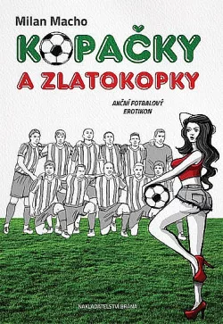 Kopačky a zlatokopky: Akční fotbalový erotikon