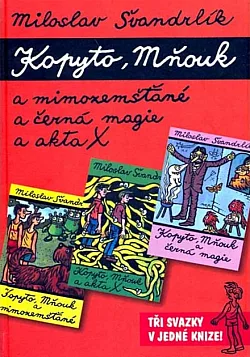 Kopyto, Mňouk a mimozemšťané, a černá magie, a Akta X