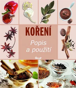 Koření - Popis a použití