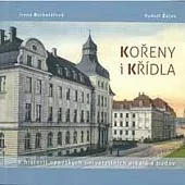 Kořeny i křídla: k historii opavských univerzitních areálů a budov