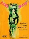 Kořeny ženské spirituality