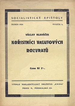 Kořistníci valutových rozvratů
