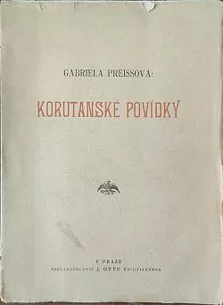 Korutanské povídky Gabriely Preissové
