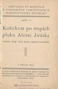 Košickem po stopách pluku Aloise Jiráska