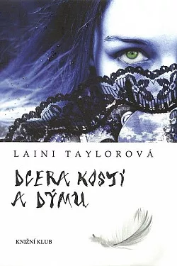Dcera kostí a dýmu