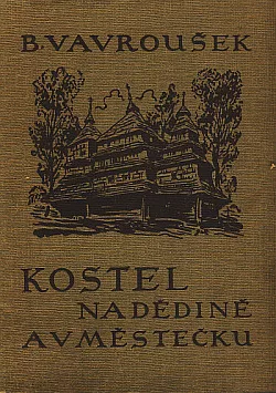 Kostel na dědine a v městečku