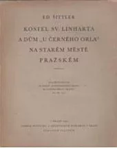 Kostel sv. Linharta a dům U černého orla na Starém městě pražském