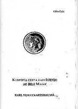 Kostova cesta zasvěcením do bílé magie