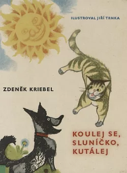 Koulej se, sluníčko, kutálej