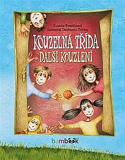 Kouzelná třída: Další kouzlení