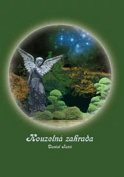 Kouzelná zahrada – kniha první