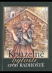 Kouzelné bytosti zpod Radhoště