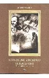 Kouzelné zrcadlo literatury - Písemnictví 19. věku