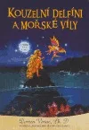 Kouzelní delfíni a mořské víly