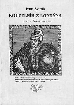 Kouzelník z Londýna: John Dee v Čechách, 1584-1589