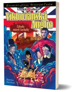 Viktoriánská Anglie: Záhada zmizelé kuchařky