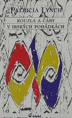 Kouzla a čáry v irských pohádkách