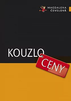 Kouzlo ceny - Průvodce cenotvorbou pro podnikatele ve službách