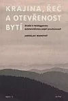 Krajina, řeč a otevřenost bytí