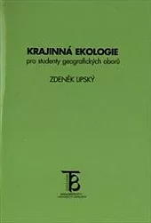 Krajinná ekologie pro studenty geografických oborů