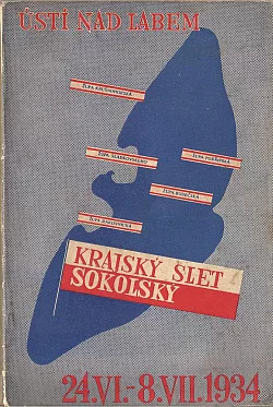 Krajský slet sokolský - Ústí nad Labem 24. 6. - 8. 7. 1934