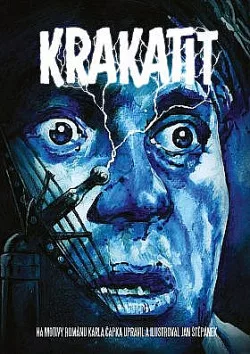 Krakatit: Na motivy románu Karla Čapka
