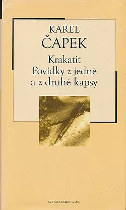 Krakatit / Povídky z jedné a z druhé kapsy