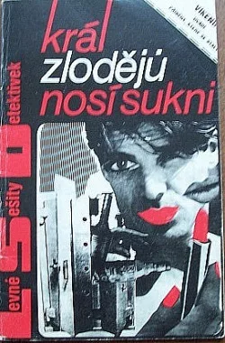 Král zlodějů nosí sukni