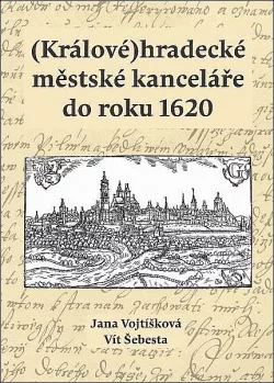 (Králové) hradecké městské kanceláře do roku 1620