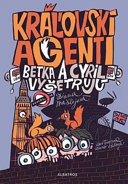 Kráľovskí agenti: Betka a Cyril vyšetrujú