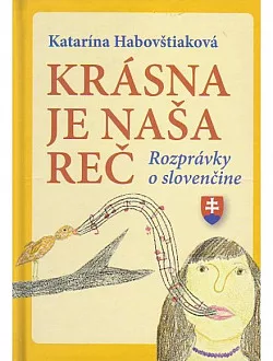 Krásna je naša reč