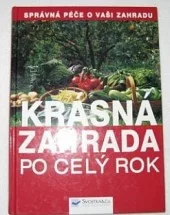 Krásná zahrada po celý rok