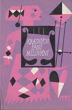 Krásných paní milování