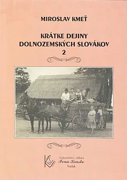Krátke dejiny dolnozemských Slovákov 2