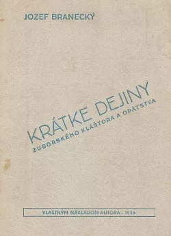 Krátke dejiny zuborského kláštora a opátstva