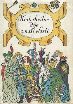 Kratochvilné děje z naší vlasti - Kraje české