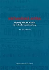 Krčmaňská aféra: Tajemný pokus o atentát na československé ministry