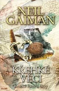 Křehké věci: Krátké fikce a divy
