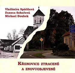 Křenovice ztracené a znovuobjevené