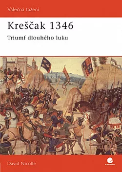 Kresčak 1346: Triumf dlouhého luku