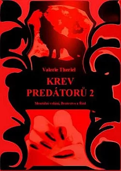 Krev predátorů 2 - Mentální volání, Bratrstvo a Řád