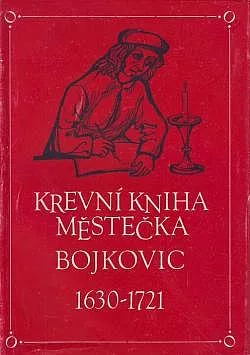 Krevní kniha městečka Bojkovic 1630-1721