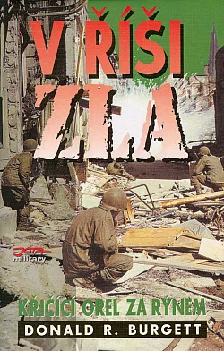 V říši zla: Křičící orel za Rýnem