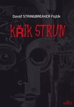 Křik strun